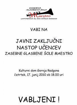 ZGŠ Maestro-VABILO na zaključni nastop učencev-17.06.2010.jpg