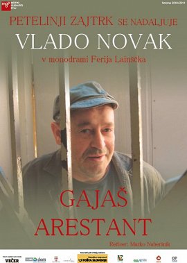Gajaš_Arestant-Vlado_Novak-01.12.2010.jpg