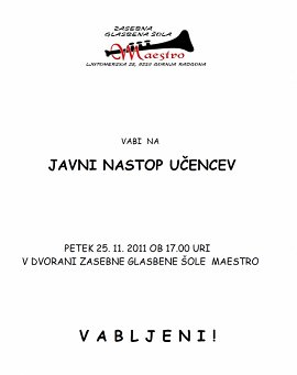 ZGŠ Maestro-VABILO-javni nastop učencev-25.11.2011.jpg