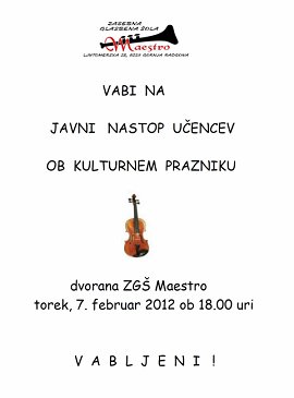 ZGŠ Maestro-VABILO-javni nastop učencev-07.02.2012.jpg