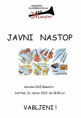ZGŠ Maestro-VABILO-JAVNI NASTOP-21.03.2013.jpg